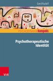 Psychotherapeutische Identität (eBook, ePUB)