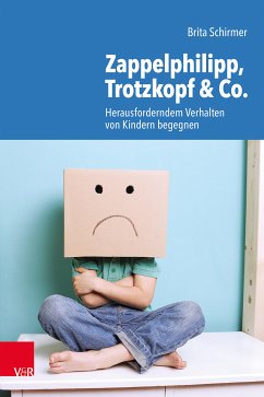 Zappelphilipp, Trotzkopf & Co. (eBook, ePUB) - Schirmer, Brita