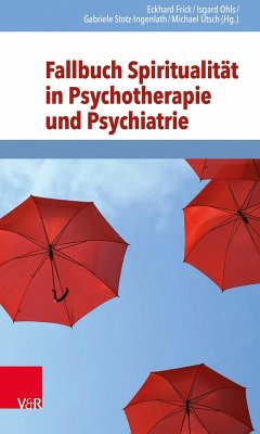 Cover Fallbuch Spiritualität in Psychotherapie und Psychiatrie (eBook, ePUB)