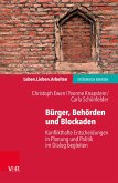 Bürger, Behörden und Blockaden (eBook, ePUB)