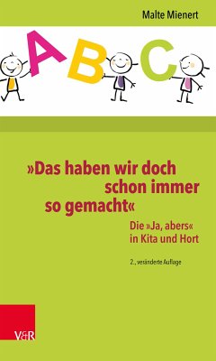 »Das haben wir doch schon immer so gemacht« (eBook, ePUB) - Mienert, Malte