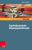 Psychodynamische Körperpsychotherapie (eBook, ePUB)