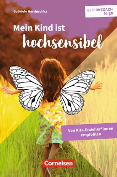 Elterncoach to go / Mein Kind ist hochsensibel - Heyduschka, Gabriele