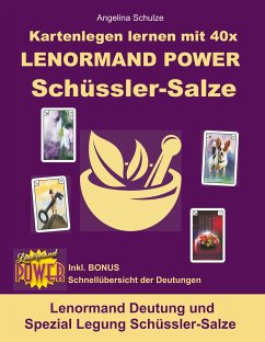Kartenlegen lernen mit 40x LENORMAND POWER Schüssler-Salze - Schulze, Angelina