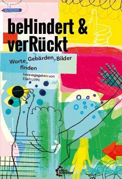 beHindert & verRückt