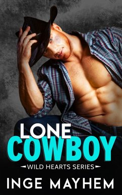Cover Lone Cowboy (Wild Hearts, #1) (eBook, ePUB)