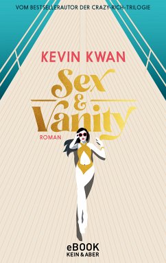 Sex & Vanity - Inseln der Eitelkeiten (eBook, ePUB) - Kwan, Kevin