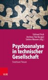 Psychoanalyse in technischer Gesellschaft (eBook, ePUB)