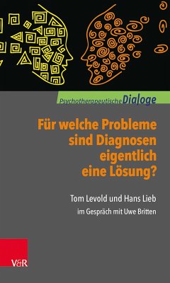 Für welche Probleme sind Diagnosen eigentlich eine Lösung? (eBook, ePUB) - Levold, Tom; Lieb, Hans