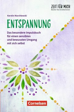 Zeit für mich - Bücher für Erzieherinnen / Entspannung - Marchlewski, Kerstin