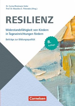 Beiträge zur Bildungsqualität / Resilienz - Wustmann Seiler, Corina