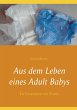 Aus dem Leben eines Adult Babys - Bild 1
