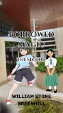 Borrowed magic the Second (eBook, ePUB) Borrowed magic the Second (eBook, ePUB)