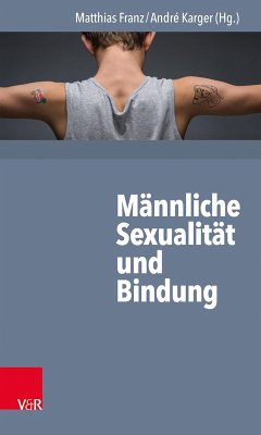 Männliche Sexualität und Bindung (eBook, ePUB)