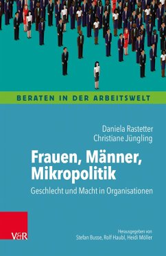 Frauen, Männer, Mikropolitik (eBook, ePUB) - Rastetter, Daniela; Jüngling, Christiane