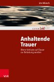 Anhaltende Trauer (eBook, ePUB)