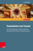 Transmission von Trauma (eBook, ePUB)