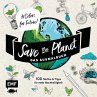 Save the Planet - Das Ausmalbuch -... - Bild 1
