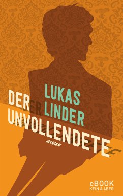 Der Unvollendete (eBook, ePUB) - Linder, Lukas
