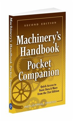 Machinery's Handbook Pocket Companion (eBook, ePUB) - Pohanish, Richard; McCauley, Christopher