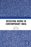 Revisiting Nehru In Contemporary India (eBook, PDF)