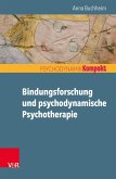 Bindungsforschung und psychodynamische Psychotherapie (eBook, ePUB)
