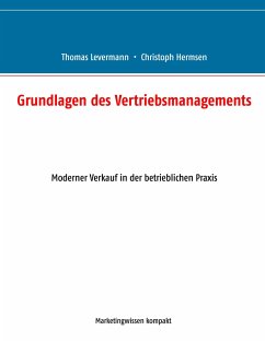 Grundlagen des Vertriebsmanagements - Thomas, Levermann;Christoph, Hermsen