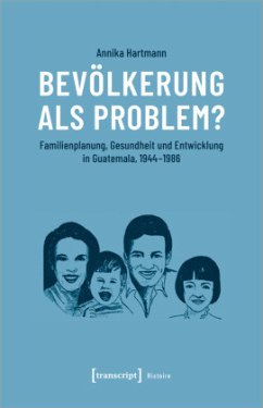 Bevölkerung als Problem? - Hartmann, Annika