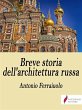 Breve storia dell'architettura russa... - Bild 1