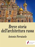 Breve storia dell'architettura russa (eBook, ePUB)