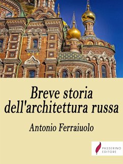 Breve storia dell'architettura russa (eBook, ePUB) - Ferraiuolo, Antonio