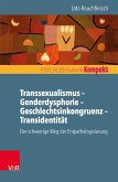 Transsexualismus - Genderdysphorie - Geschlechtsinkongruenz - Transidentität (eBook, ePUB)