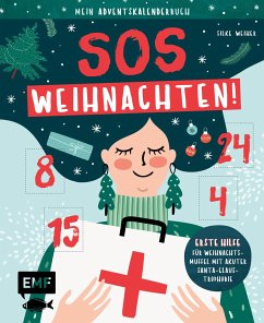 Mein Adventskalender-Buch: SOS Weihnachten! - Weiher, Silke