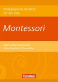 Pädagogische Ansätze für die Kita / Montessori