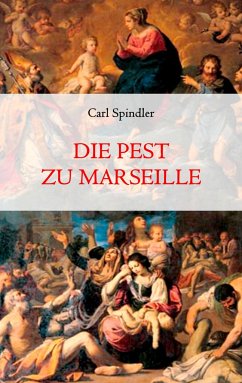 Die Pest zu Marseille - Spindler, Carl