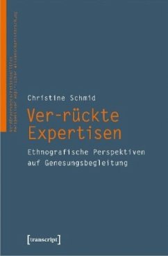 Ver-rückte Expertisen - Schmid, Christine