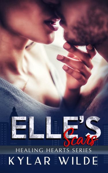 Elle's Scars (Healing Hearts, #1) (eBook, ePUB)