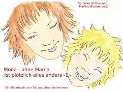Mona - ohne Mama ist plötzlich alles anders (eBook, ePUB)