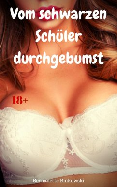 Cover Vom schwarzen Schüler durchgebumst (eBook, ePUB)