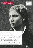 Anna Kuliscioff: donna, rivoluzionaria, medico (eBook, PDF)