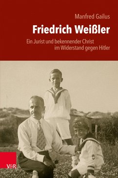 Friedrich Weißler (eBook, ePUB) - Gailus, Manfred