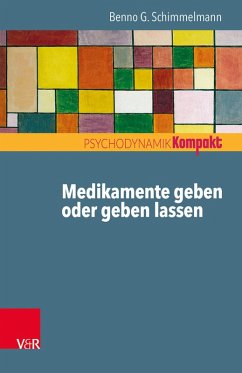 Medikamente geben oder geben lassen (eBook, ePUB) - Schimmelmann, Benno G.