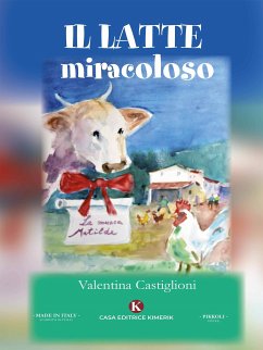 Il latte miracoloso (eBook, ePUB) - Castiglioni, Valentina