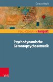 Psychodynamische Gerontopsychosomatik (eBook, ePUB)