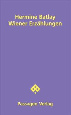 Wiener Erzählungen - Batlay, Hermine