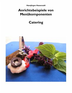 Arbeitsbuch Küche Anrichtebeispiele von Menükomponenten - Hassenzahl, Hansjürgen