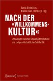 Nach der "Willkommenskultur"