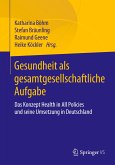 Gesundheit als gesamtgesellschaftliche Aufgabe