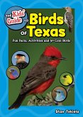 The Kids' Guide to Birds of Texas (eBook, ePUB)