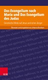 Das Evangelium nach Maria und Das Evangelium des Judas (eBook, ePUB)